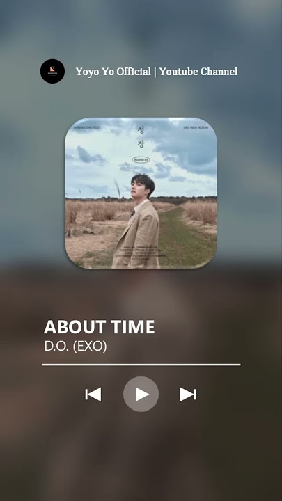 D.O. (EXO) - About Time (Ringtone Cut)