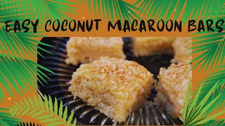 Easy Coconut Macaroon Bars