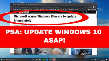 Microsoft WARNING - Update Windows 10 Immediately (How To Update Windows 10)