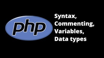Basics of PHP Programming [Tagalog] 1: Introduction, Syntax, Commenting, Variables and Data types