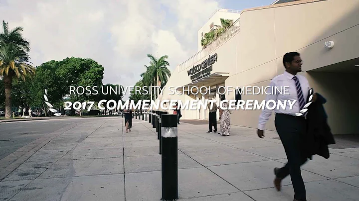 2017 Commencement for Ross University School of Medicine.