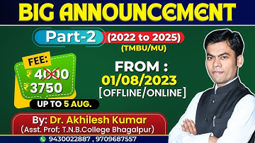 Big Announcement || Part-2 || TMBU & MU || Maths(H) || Session: 2022 to 2025 || By: Dr. Akhilesh Sir
