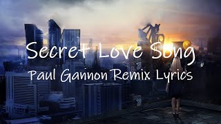 Little Mix - Secret Love Song, Pt. II (TikTok Remix) [Lyrics] | why can't you hold me in the street?