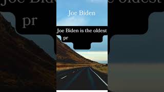 positive sentence of Joe Biden which Joe Biden real life