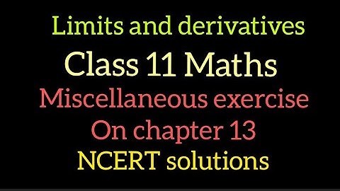 Limits and derivatives | Miscellaneous exercise on chapter 13 | Question number 19-24 |Class 11 Math