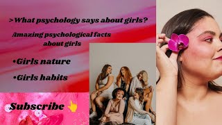 "Cracking the Code: 7 Psychological Facts Every Girl Should Know"