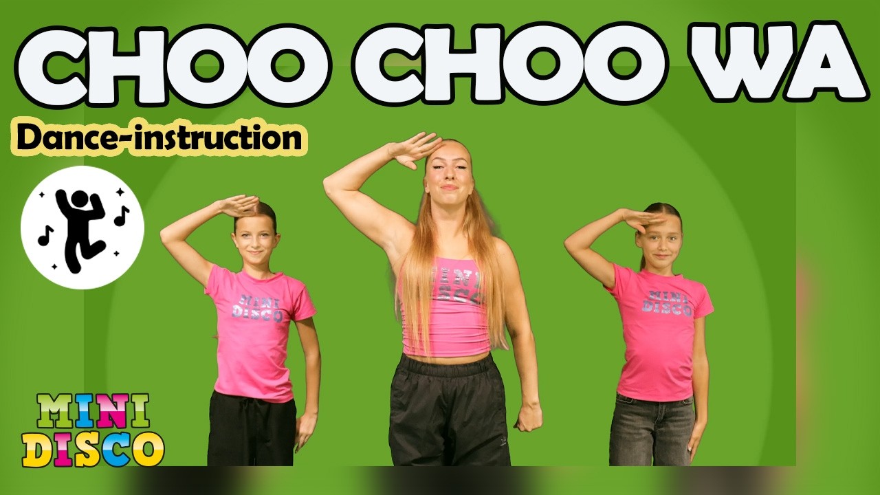 Choo Choo Wa 👍 | Learn the dance of this kids song! 💃 | 2026 version | Minidisco