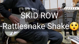SKID ROW 弾いてみた！-- [ Rattlesnake Shake ] rhythm guitar cover