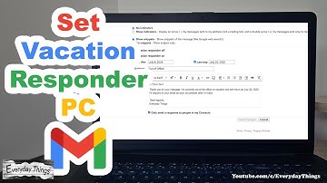 Gmail Auto Reply: Turn On Vacation Responder (PC)