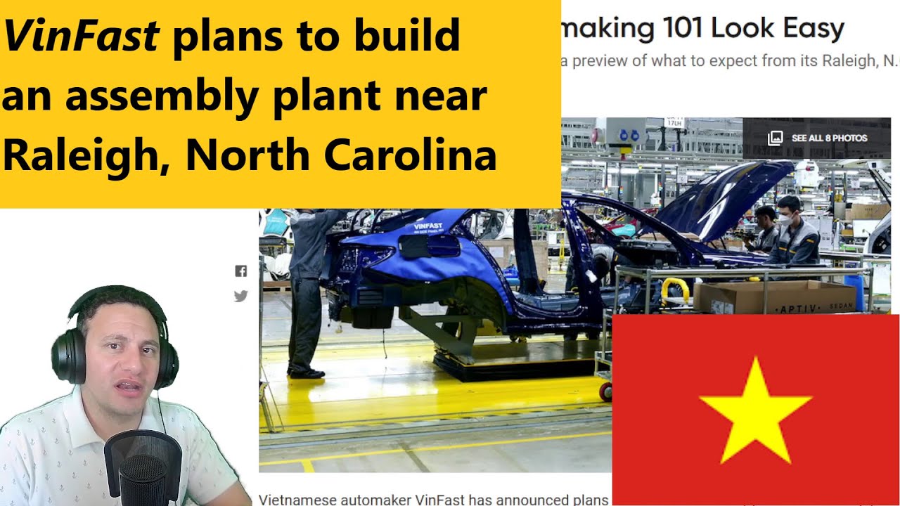 VinFast plans to build an assembly plant near Raleigh, North Carolina ...