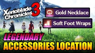 Xenoblade Chronicles 3 - Gold Necklace Soft Foot Wraps Location Legendary Accessories