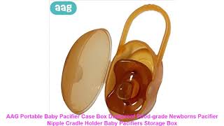 AAG Portable Baby Pacifier Case Box Dustproof Food-grade Newborns Pacifier Nipple Cradle Holder Bab