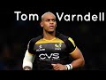 Tom Varndell - A Forgotten Legend | Career Highlights