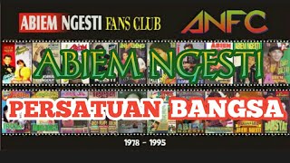 ABIEM NGESTI - PERSATUAN BANGSA (Full Video Music )