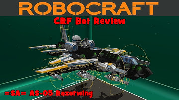 Robocraft! - CRF Bot Review - =SA= AS-05 Razorwing