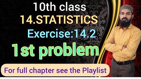 14.STATISTICS Ex:14.2(1st problem) 10th class SSC,CBSE TELANGANA
