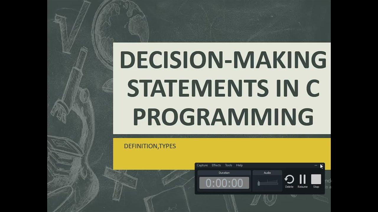 DECISION MAKING STATEMENTS IN C PROGRAMMING - YouTube