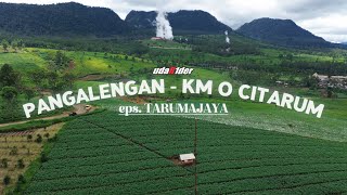 Mencari Jalan Baru ke Situ Cisanti (Km O Citarum) via Pangalengan, Indahnya Kertasari - Tarumajaya…