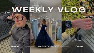 MÁM MATURITNÍ ŠATY! 👗😱 | co jím, běhání, spousta školy | VLOG aka days in my life