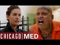 You're Scared Of Him But He's Terrified Of You | Chicago Med