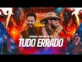 Fernando & Sorocaba - Tudo Errado | On Fire