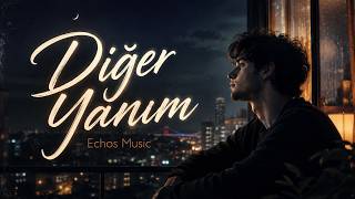 Diğer Yanım | Emotional Turkish Alternative Pop | Echos Music