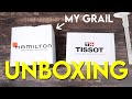 Hamilton and Tissot Unboxing: one is my grail!