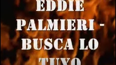 Eddie Palmieri y Cheo Feliciano - BUSCA LO TUYO - Music Video