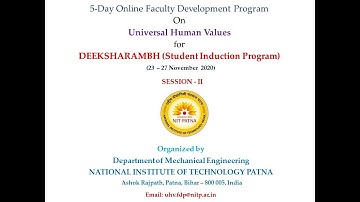 Session - II | FDP on Universal Human Values | NIT Patna | 23-27 November 2020