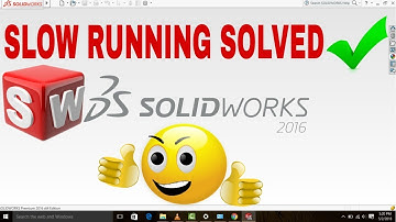 Solidworks slow performance SOLVED| Lagging SOLVED|