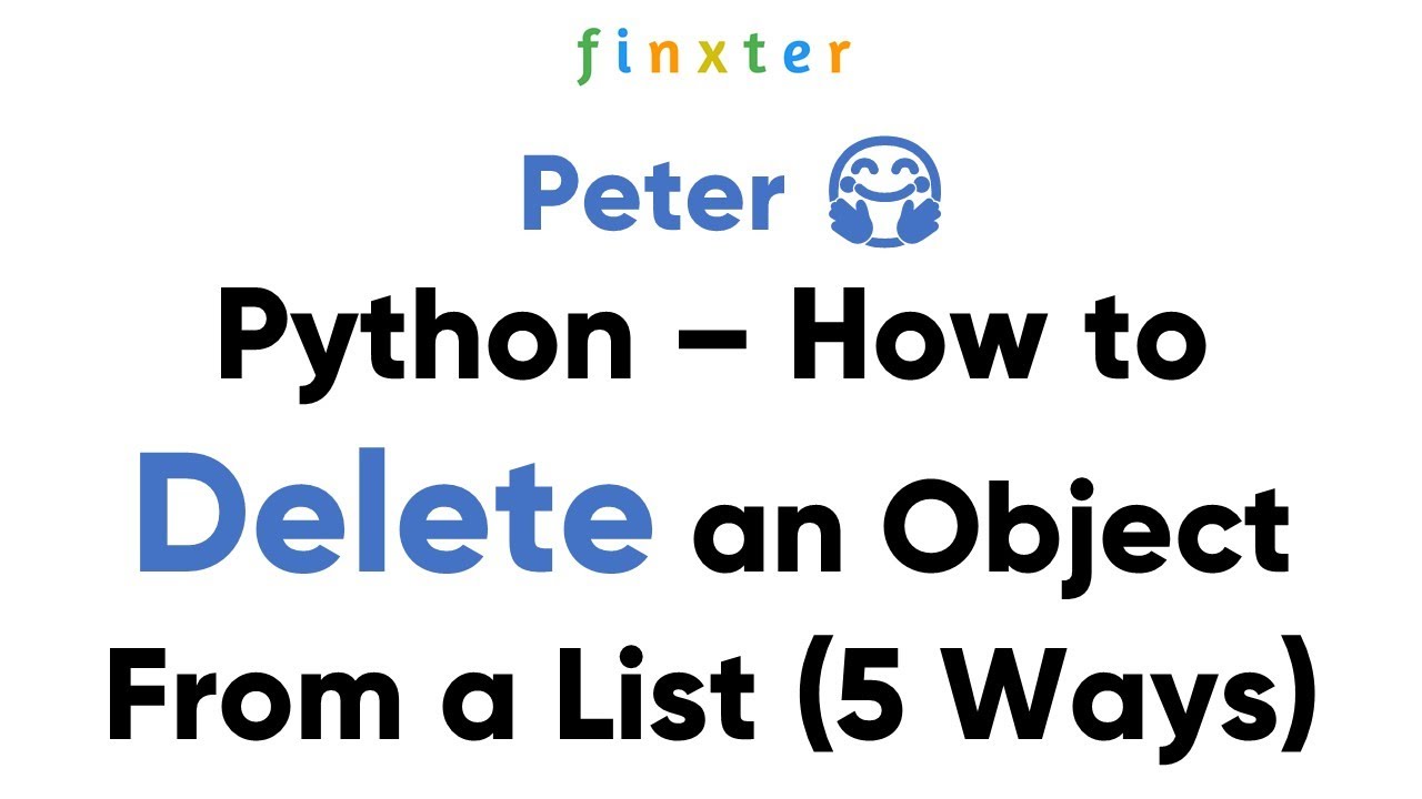 Python - How To Delete An Object From A List (5 Ways) - Youtube
