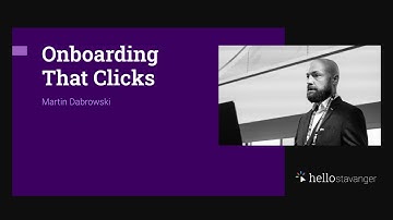 Onboarding That Clicks – Martin Dabrowski – HelloStavanger 2025