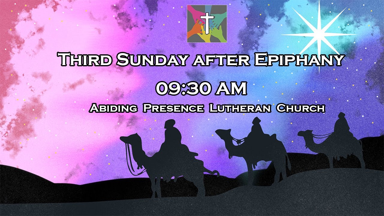 Third Sunday After Epiphany YouTube Third Sunday After Epiphany YouTube
