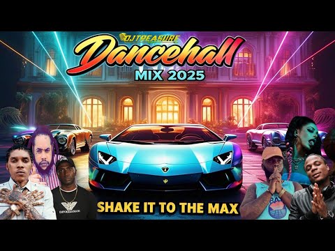 New Dancehall Mix 2025 Raw - SHAKE IT TO THE MAX