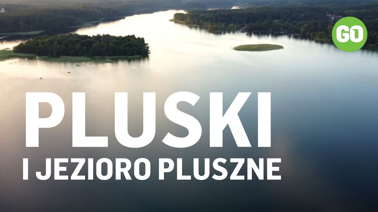 Pluski i Jezioro Pluszne - Moja Warmia [dron, 4K]