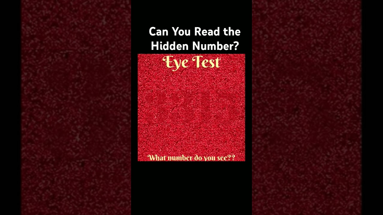 Eye Test: What Number Do you See? #canyouseeit #picturepuzzles