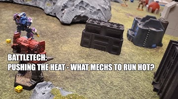 Battletech: Pushing Heat - When to run Battlemechs HOT