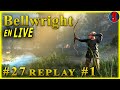 Bellwright en live replay 1  bellwright 27 lets play fr