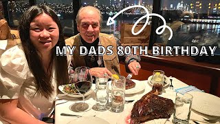 MY DADS 80TH BIRTHDAY |VLOG