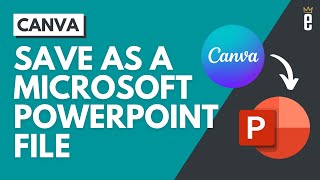 How to Save a Canva Presentation as a Microsoft Powerpoint File