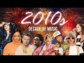 DECADE OF MUSIC 2010s Mashup