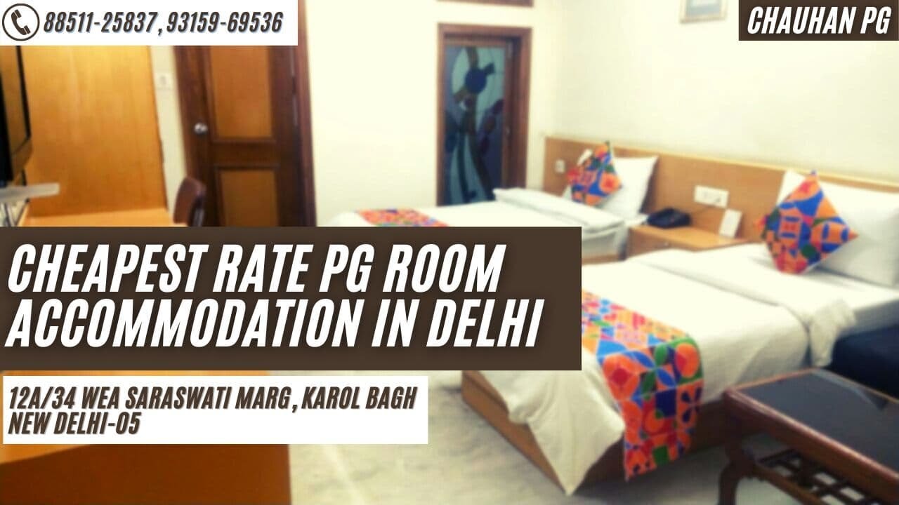 Cheapest PG In Delhi Boys PG for UPSC Students in Karol