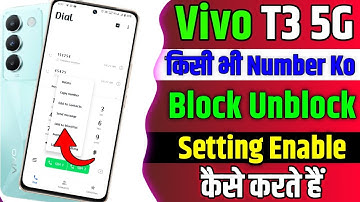 vivo t3 5g number ko block kaise kare | how to block & unblock number  on vivo t3 5g | block setting