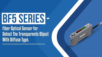 BF5 Series - Fiber Optical sensor for detect the Transparent object with Diffuse type.- Dubai Sensor