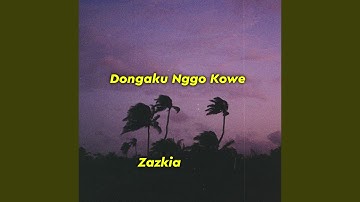 Dongaku Nggo Kowe