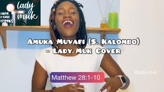 Catholic Shona Songs - Amuka Muvafi Mt 28 The Resurrection Lady Muk Cover Homemade Hymns