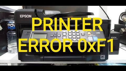How to Fix Printer Error 0xF1 - EPSON L565