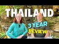 Living in thailand three year review