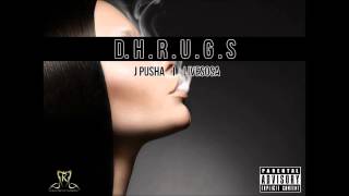 Sneak Peek:DHRUGS ( Pounds In The Air) - J Pusha Ft. Livesosa