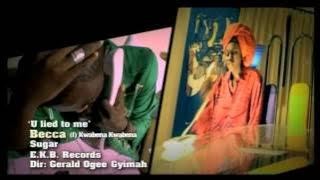 Download lagu Becca - U Lied To Me ft. Kwabena Kwabena [ Video]